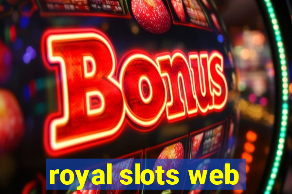 royal slots web